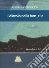 Il diavolo nella bottiglia libro di Stevenson Robert Louis