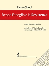 Beppe Fenoglio e la Resistenza