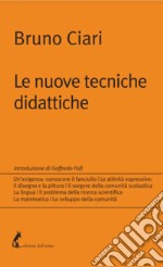 Le nuove tecniche didattiche libro