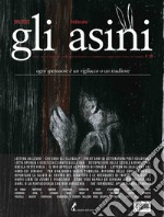 Gli asini. Rivista di educazione e intervento sociale (2022). Vol. 96: Ogni spettatore è un vigliacco o un traditore libro