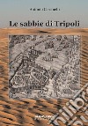 Le sabbie di Tripoli libro
