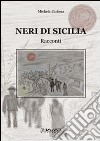 Neri di Sicilia libro