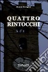 Quattro rintocchi libro