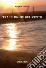 Tra le righe del vento