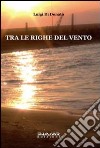 Tra le righe del vento libro