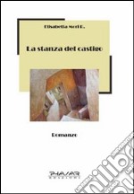 La stanza del castigo libro