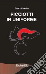 Picciotti in uniforme libro