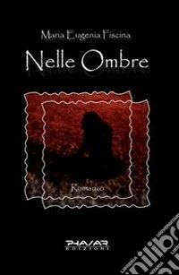 Nelle ombre