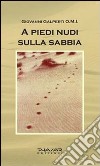 A piedi nudi sulla sabbia libro