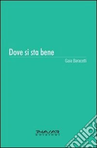 Dove si sta bene