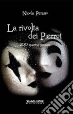 La rivolta dei Pierrot. 200 quartine persiane libro