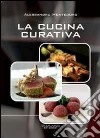La cucina curativa libro di Montedoro Alessandro