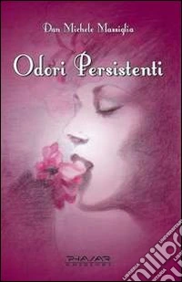 Odori persistenti