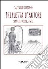 Tripletta d'autore. Sentire, volere, agire libro