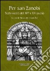 Per san Zanobi. Testi inediti del XIV e XV secolo libro