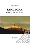 Sardegna. Nursery del neolitico libro di Piras Ulisse