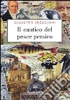 Il cantico del pesce persico libro