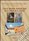 Dalle Oblate Ospedaliere alle suore di S. Chiara. Nel centenario della fondazione della Casa Madre in via della Faggiola. Pisa (1913-2013) libro