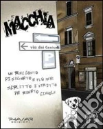 Macchia. Un racconto disegnato a più mani, scritto e diretto da Renato Ciavola libro