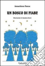 Un bosco di fiabe