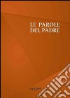 Le parole del padre libro