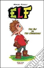 Elf. The elf vs the mushroom libro