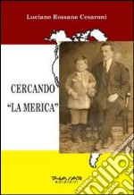 Cercando «La merica» libro