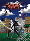 Raven's revenge. Vol. 2 libro