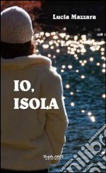 Io, isola