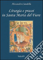 Liturgia e prassi in Santa Maria del Fiore