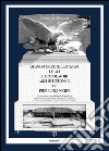 Quando Orbetello aveva le ali e i capolavori architettonici di Pier Luigi Nervi. Una ricostruzione storica dell'idroscalo di Orbetello con particolare attenzione... libro