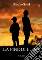 La fine di Luisa libro