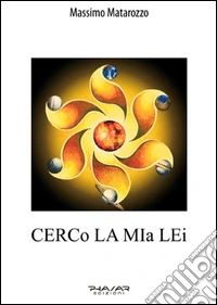 Cerco la mia lei