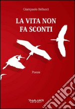 La vita non fa sconti libro