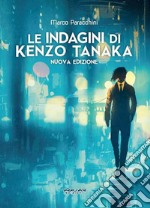 Le indagini di Kenzo Tanaka libro