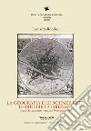 La geografia e le scienze del territorio a Firenze (metà Settecento - inizio Novecento) libro