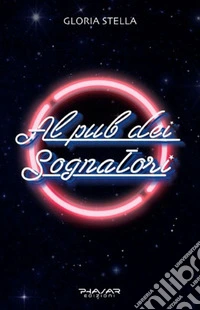 Al pub dei sognatori