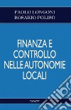 Finanza e controllo nelle autonomie locali libro