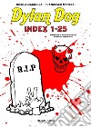 Dylan Dog. Index 1-25 libro