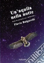 Un'aquila nella notte libro