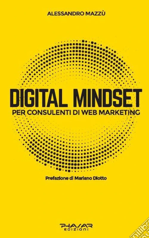Digital mindset per consulenti di web marketing