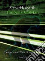 The invisible man. Diari 2006-2010 libro