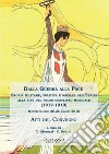 Dalla guerra alla pace. Storia militare, politica e sociale dell'Italia alla fine del primo conflitto mondiale (1917-1919) libro