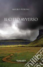 Il cielo avverso