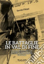 Le battaglie in Val di Fine libro