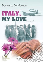 Italy, my love libro