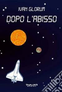 Dopo l'abisso
