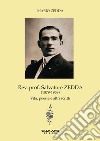 Rev. prof. Salvatore Zedda (1879-1959). Vita, poesie e altri scritti libro