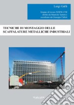 Tecniche di montaggio delle scaffalature metalliche industriali libro