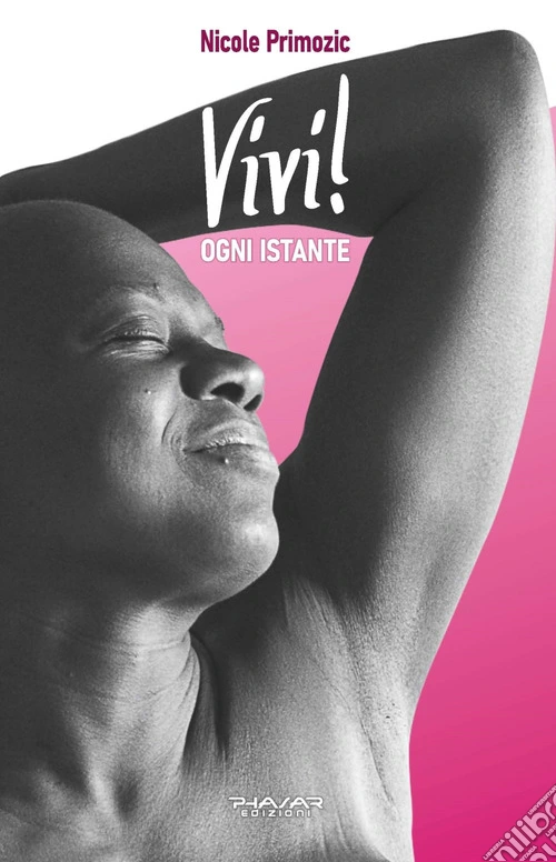 Vivi! Ogni istante